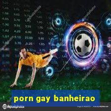 porn gay banheirao